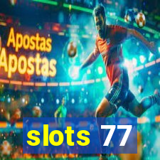 slots 77